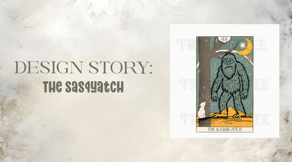 DESIGN STORY: THE SASQUATCH