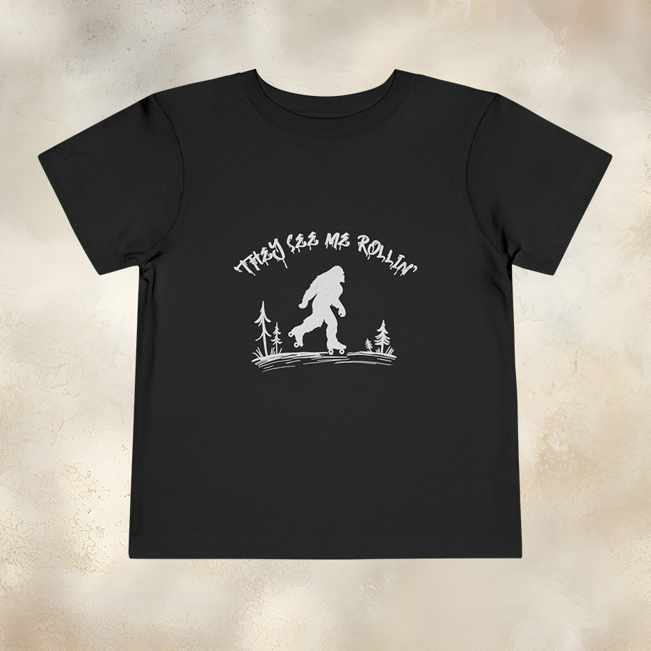 THEY SEE ME ROLLIN' TODDLER TEE