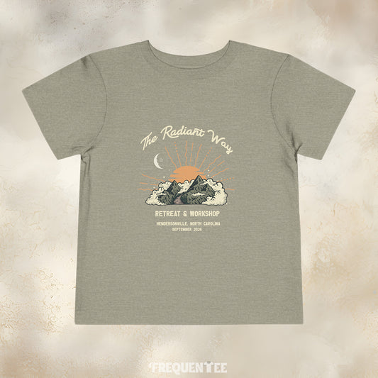THE RADIANT WAY TODDLER TEE