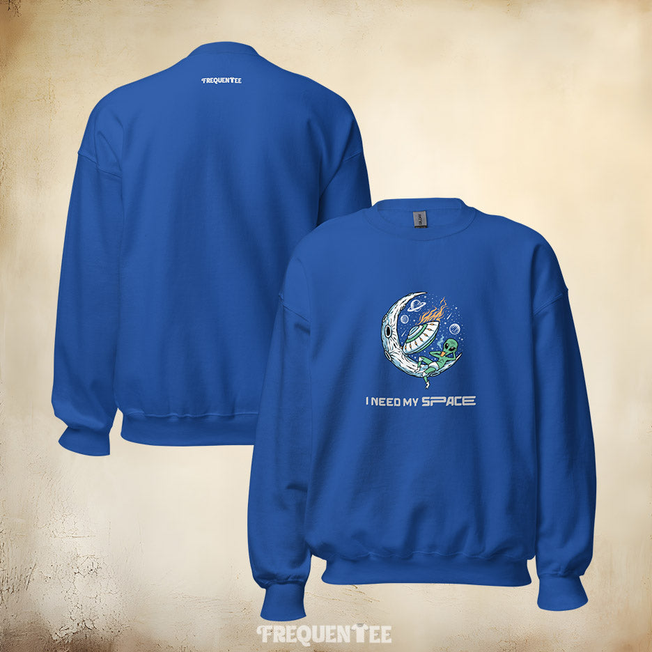 I NEED MY SPACE SWEATSHIRT