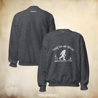 THEY SEE ME ROLLIN' SWEATSHIRT