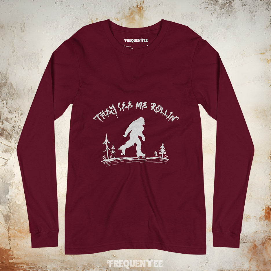 THEY SEE ME ROLLIN' LONG-SLEEVE TEE